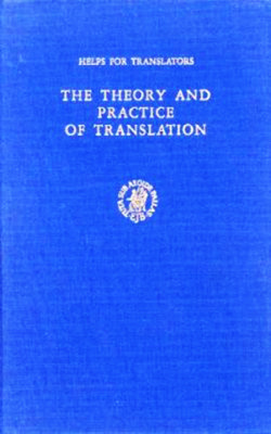the theory and practice of translation nida